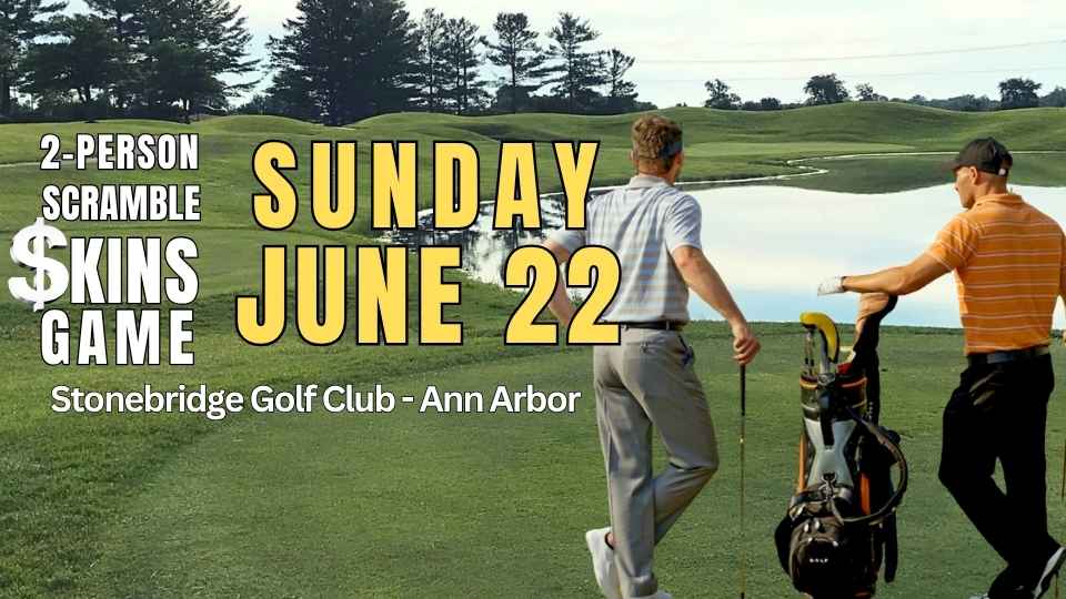 2 MAN SCRAMBLE SKINS GAME IN ANN ARBOR